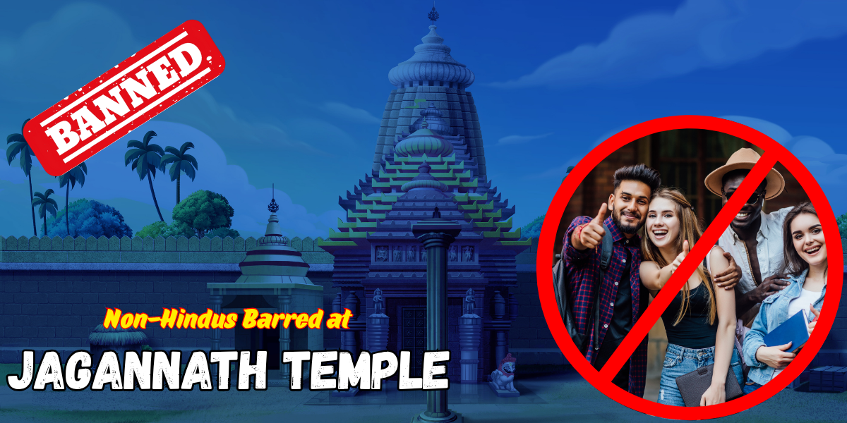 Non-Hindus Cannot Enter the Jagannath Temple