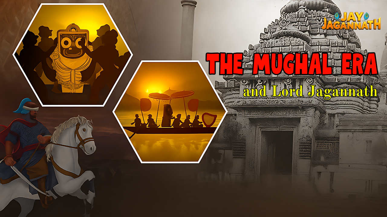 The Mughal Era and Lord Jagannath